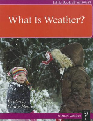 Kniha What Is Weather? Phillip Moore