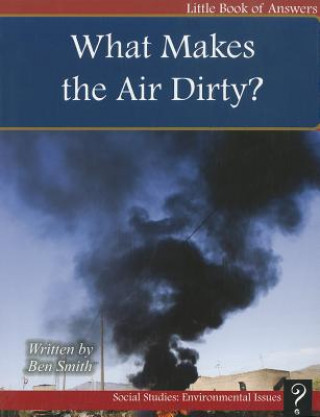 Carte What Makes the Air Dirty? Ben Smith