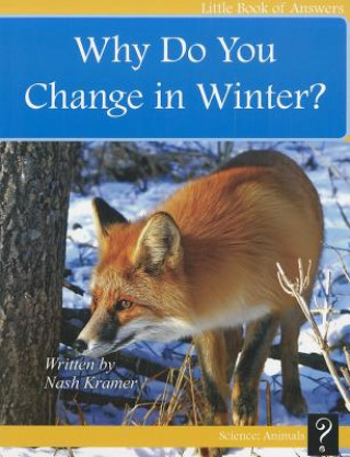 Buch Why Do You Change in Winter? Nash Kramer
