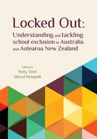 Carte Locked Out: Understanding and Tackling Exclusion in Australia and Aotearoa New Zealand Patty Towl
