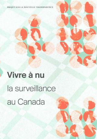 Könyv Vivre a NU: La Surveillance Au Canada Colin J. Bennett