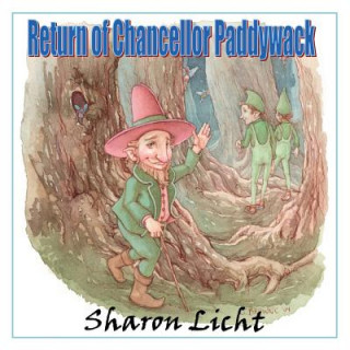 Kniha Return of Chancellor Paddywack Sharon Licht