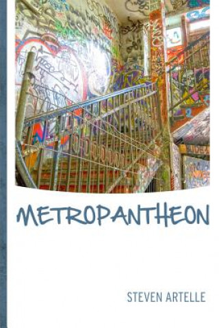 Kniha Metropantheon Steven Artelle