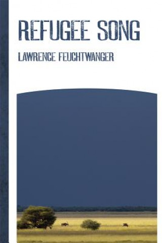 Книга Refugee Song Lawrence Feuchtwanger