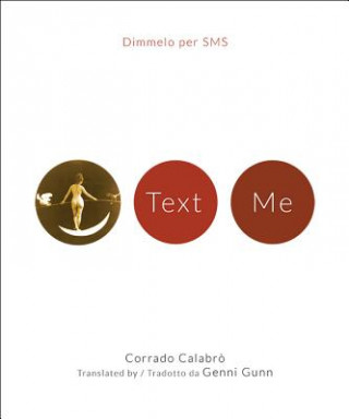 Buch Text Me/Dimmelo Per SMS Corrado Calabr?