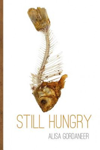 Knjiga Still Hungry Alisa Gordaneer