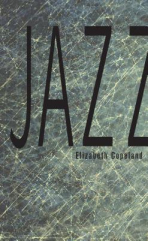 Kniha Jazz Elizabeth Copeland