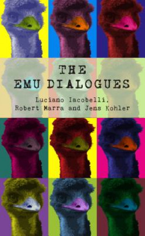 Kniha The Emu Dialogues Jens Kohler
