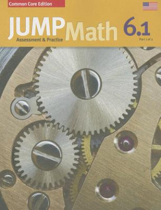 Книга Jump Math AP Book 6.1: Us Common Core Edition John Mighton