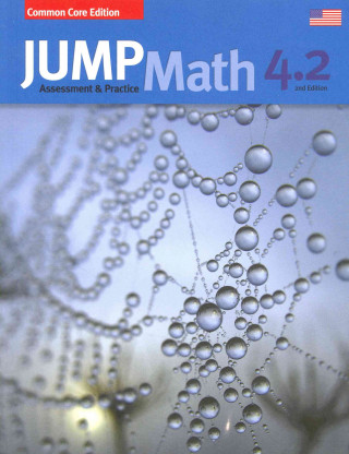 Carte Jump Math AP Book 4.2: Us Common Core Edition, Revised John Mighton