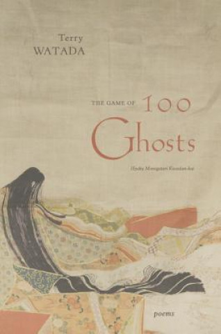 Libro The Game of 100 Ghosts Terry Watada