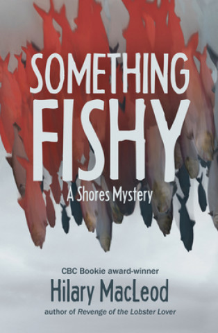 Kniha Something Fishy Hilary MacLeod