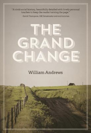 Książka The Grand Change William Andrews