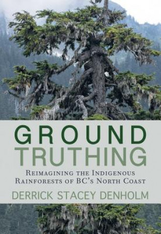 Book Ground-Truthing Derrick Stacey Denholm