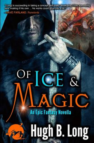 Kniha Of Ice & Magic: An Epic Fantasy Novella Hugh B. Long