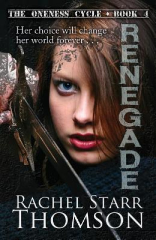 Book RENEGADE Rachel Starr Thomson