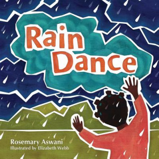 Książka Rain Dance Rosemary Aswani