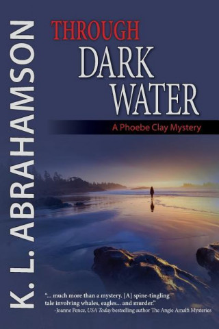 Книга Through Dark Water K. L. Abrahamson