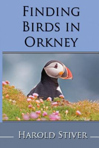 Książka Finding Birds in Orkney Harold Stiver