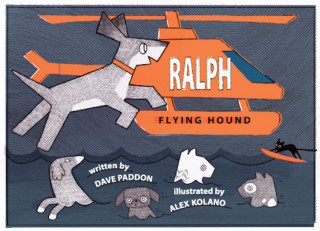 Książka Ralph, Flying Hound Dave Paddon