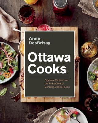 Książka Ottawa Cooks Anne Desbrisay