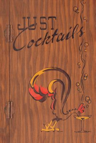 Książka Just Cocktails: A Bartender's Guide (Illustrated) (Engage Books) W. C. Whitfield