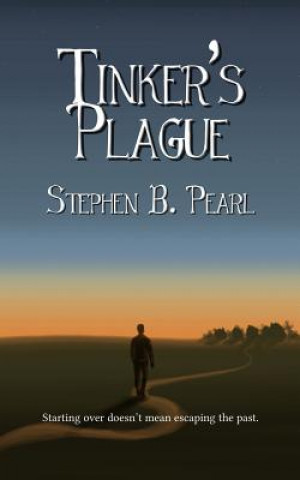 Carte Tinker's Plague Stephen B. Pearl
