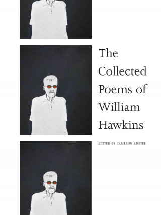 Kniha The Collected Poems of William Hawkins William Hawkins