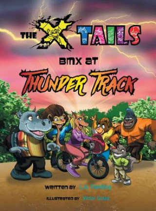 Книга X-tails BMX at Thunder Track L. A. Fielding