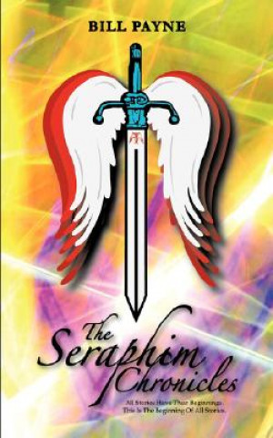 Boek The Seraphim Chronicles Bill Payne