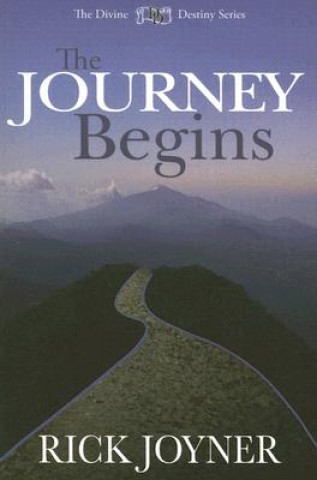 Kniha The Journey Begins Rick Joyner