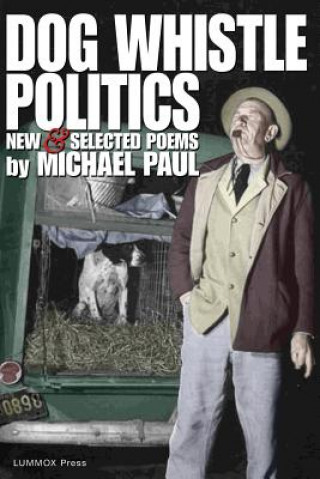 Книга Dog Whistle Politics Michael Paul