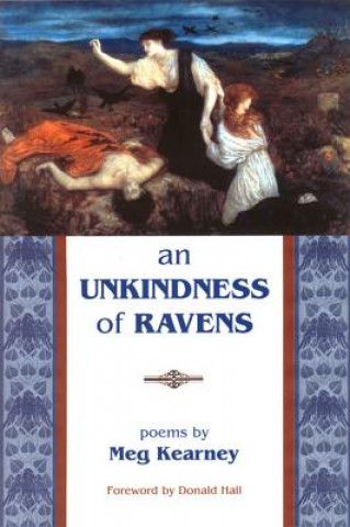 Libro Unkindness of Ravens Meg Kearney