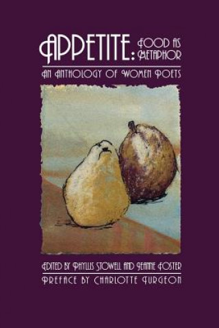 Kniha Appetite: Food as Metaphor Charlotte Snyder Turgeon