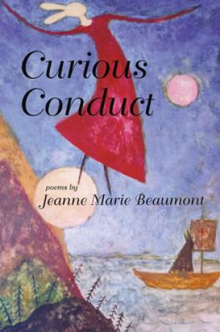 Książka Curious Conduct Jeanne Marie Beaumont