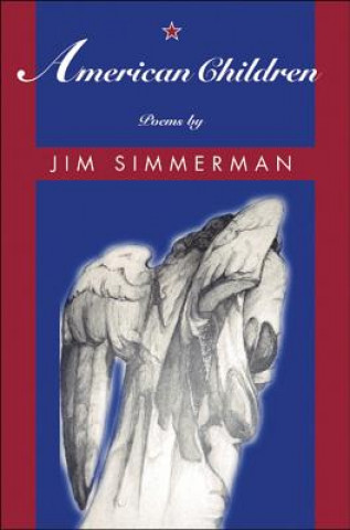 Kniha American Children Jim Simmerman