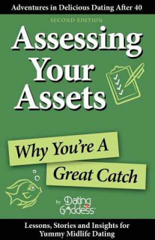 Carte Assessing Your Assets: Why You're a Great Catch Dating Goddess