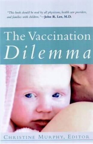 Kniha Vaccination Dilemma (P) Sophia Murphy