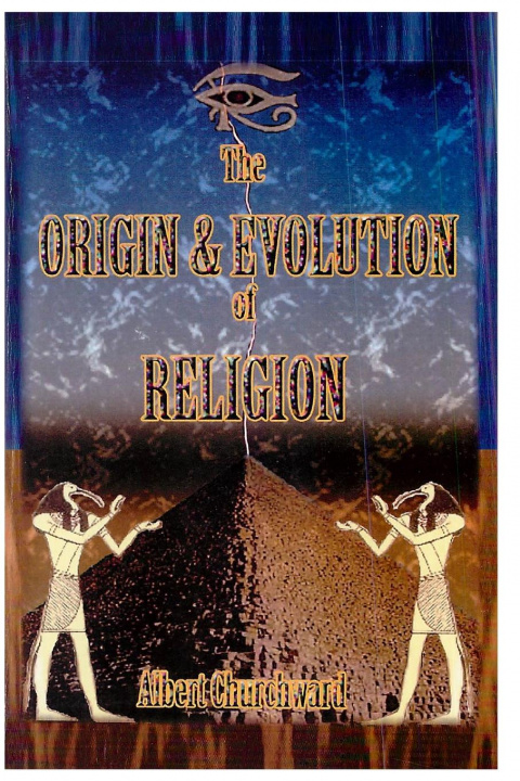 Kniha Origin & Evolution of Religion Albert Churchward