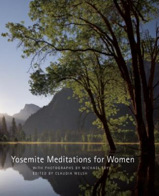 Könyv Yosemite Meditations for Women Lorraine Anderson