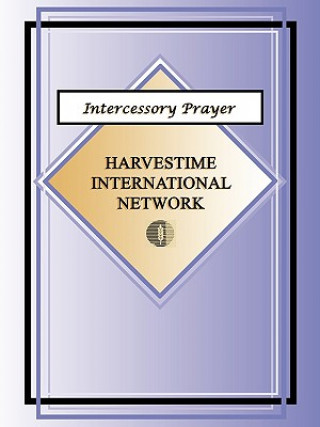 Livre Intercessory Prayer Harvestime International Network