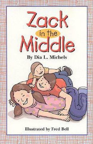 Kniha Zack in the Middle Dia L. Michels