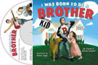 Книга I Was Born to Be a Brother Zaydek G. Michels-Gualtieri