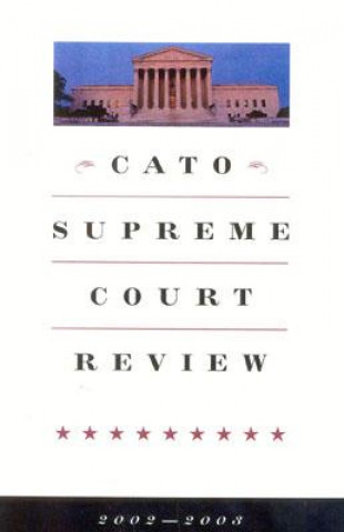 Книга Cato Supreme Court Review, 2002-2003 James L. Swanson