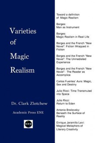Kniha Varieties of Magic Realism Clark Zlotchew