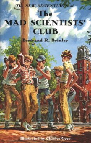 Kniha The New Adventures of the Mad Scientists' Club Bertrand R. Brinley