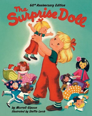 Könyv The Surprise Doll 60th Anniversary Edition Morrell Gipson