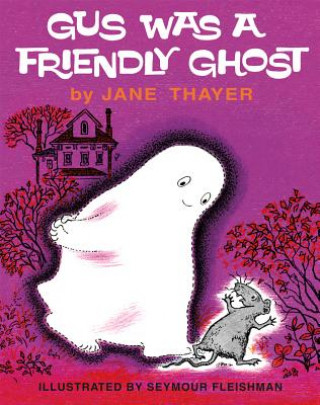 Carte Gus Was a Friendly Ghost Jane Thayer