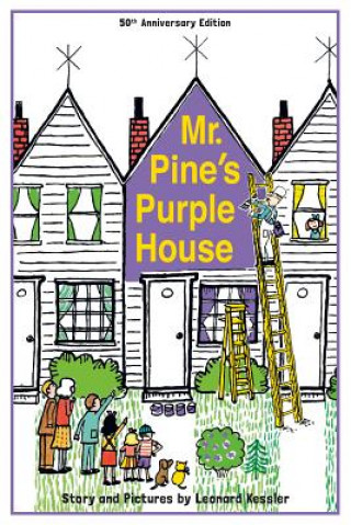 Kniha Mr. Pine's Purple House Leonard P. Kessler