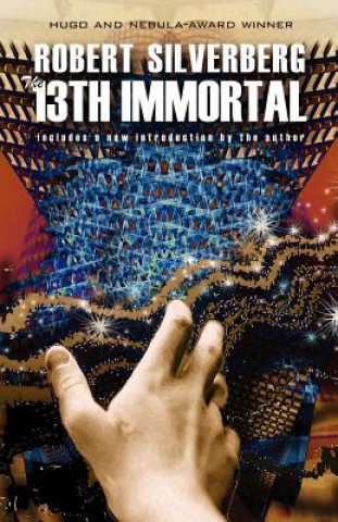 Könyv The 13th Immortal Robert Silverberg